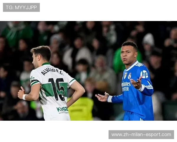 埃尔切曾在赛前做足研究，如何针对姆巴佩布局？